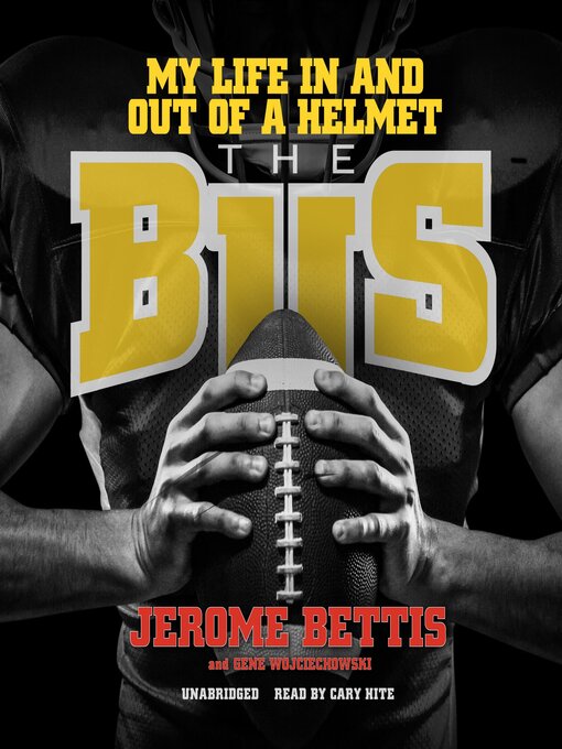 Title details for The Bus by Jerome Bettis - Available